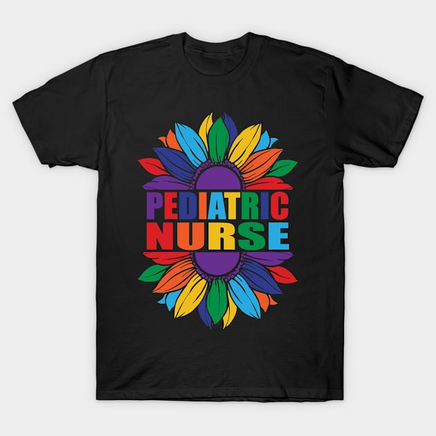 Pediatric Nurse Rainbow Sunflower LGBT Cute Nursing Student T-Shirt by Jas-Kei Designs
